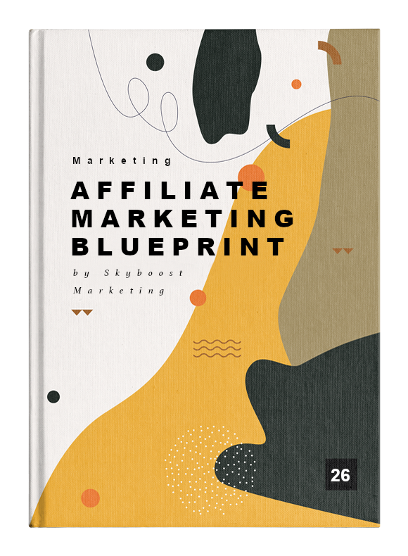Affiliate Marketing Blueprint: Leveraging Partnerships to Grow Your Business