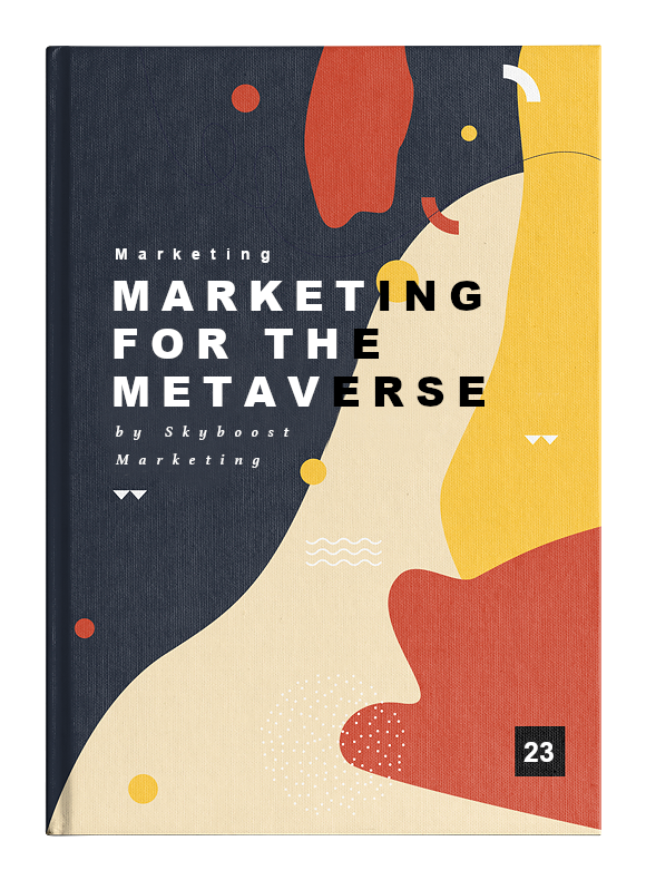 Marketing for the Metaverse: How Brands Can Thrive in the Virtual World